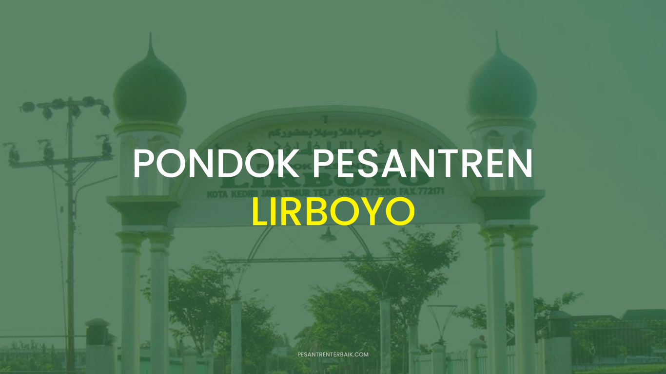 Biaya Masuk Pondok Pesantren Lirboyo