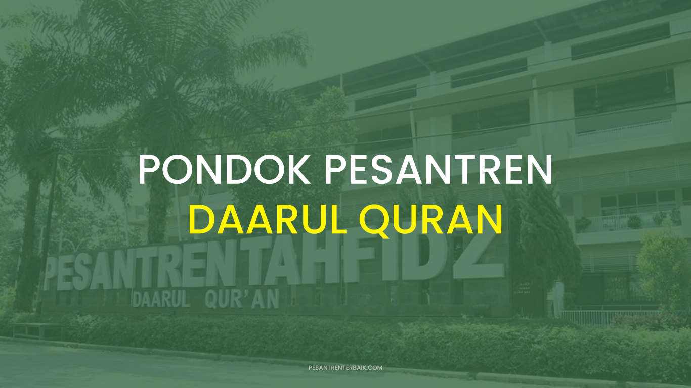 Biaya Pondok Pesantren Daarul Quran