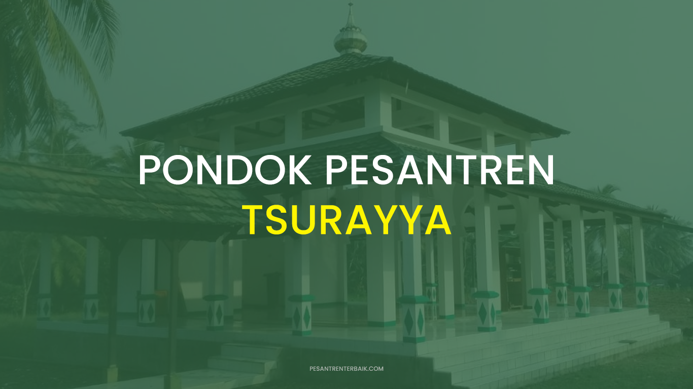 Biaya Pondok Pesantren Tsurayya