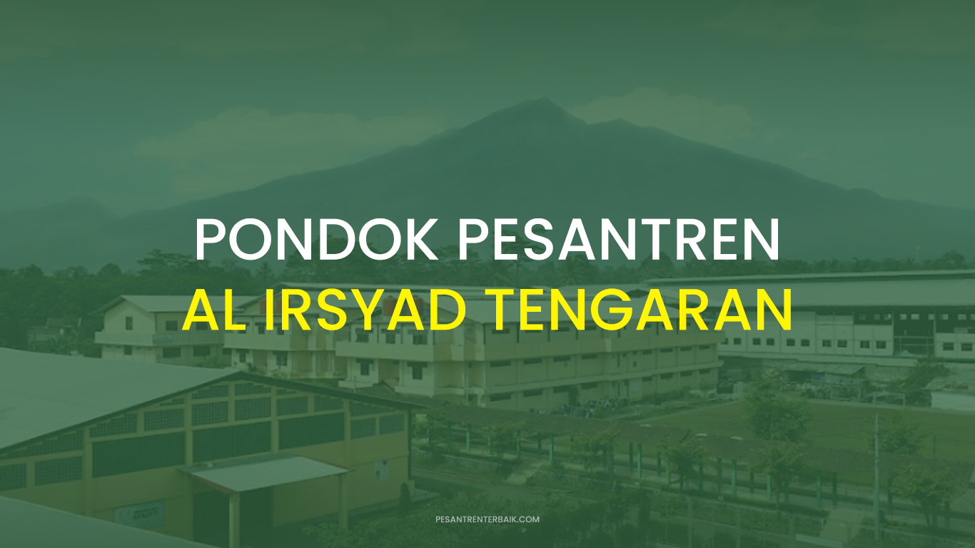 Pondok Pesantren Al Irsyad Tengaran