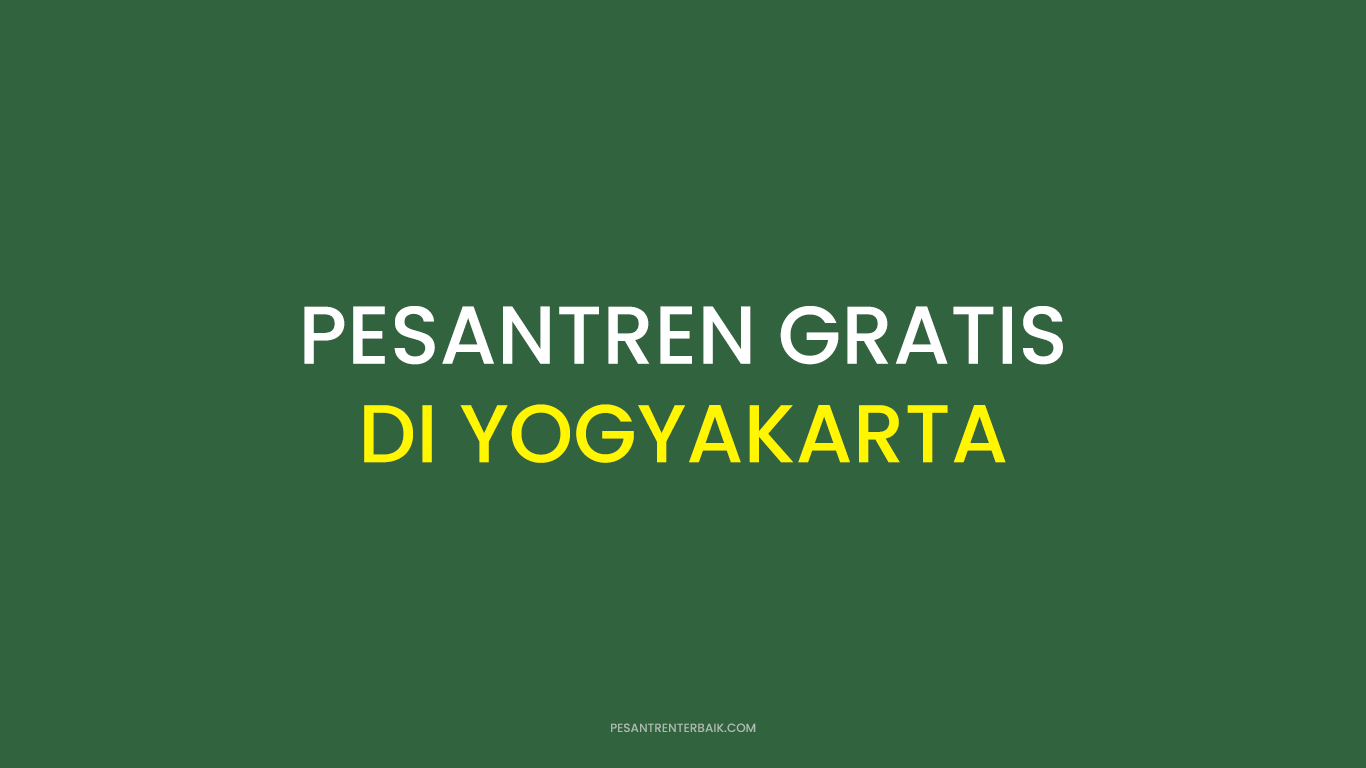 Pesantren Gratis di Yogyakarta