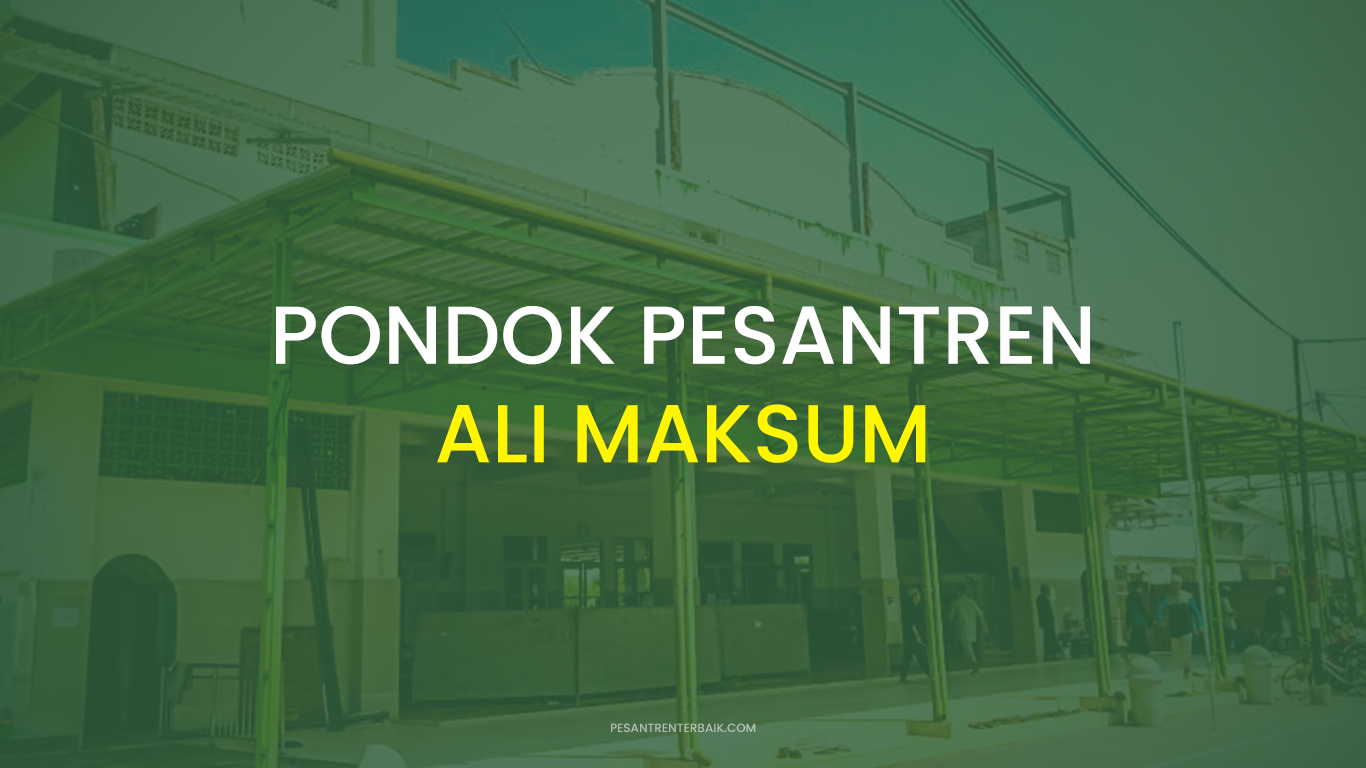 Pondok Pesantren Ali Maksum