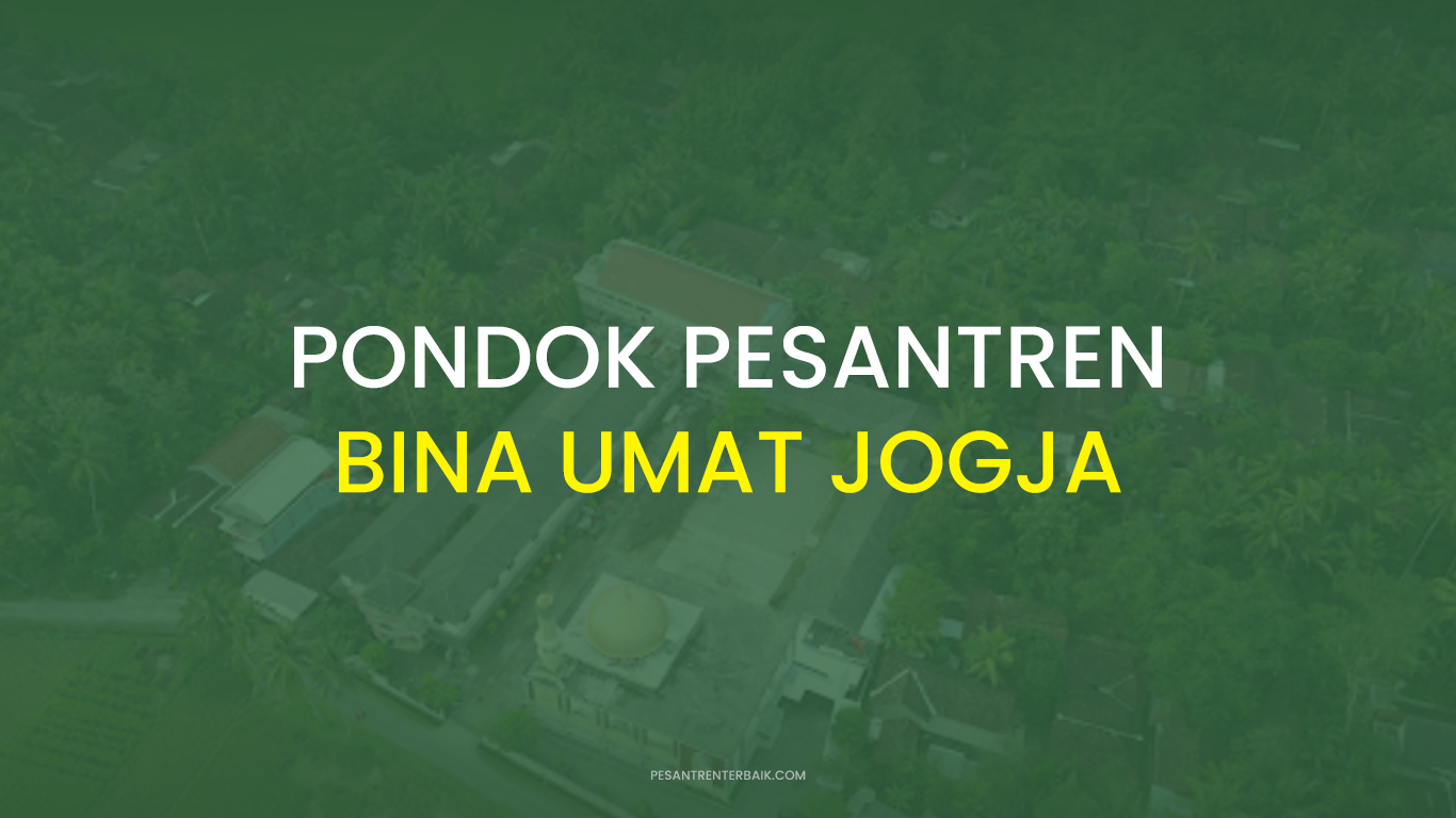Pondok Pesantren Bina Umat Yogyakarta