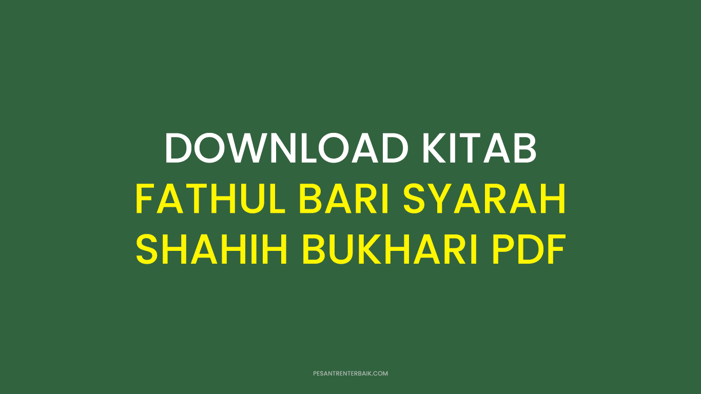 Download Fathul Bari Syarah Sahih Bukhari PDF