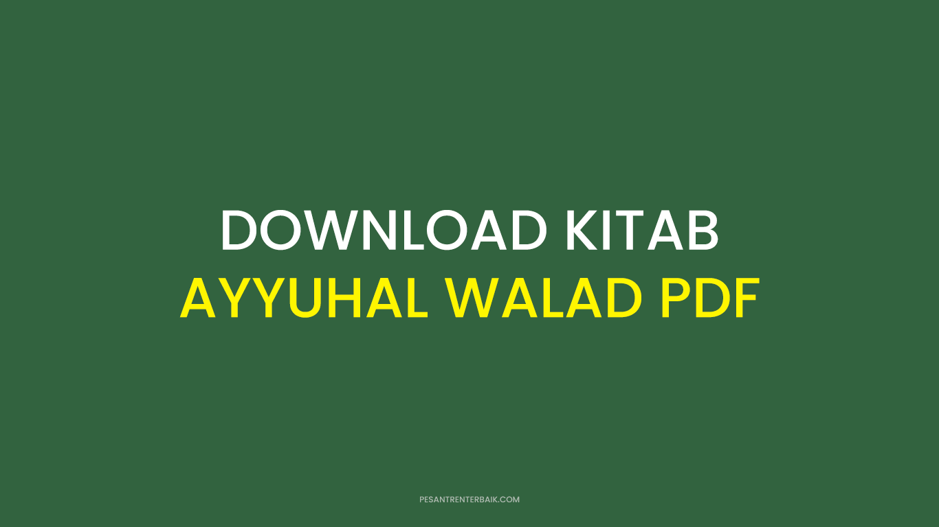 Download Kitab Ayyuhal Walad PDF