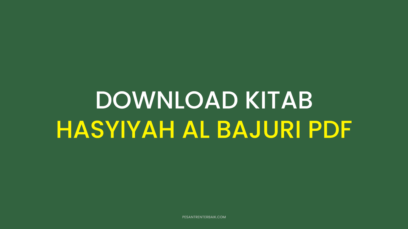 Download Kitab Hasyiyah Al Bajuri PDF