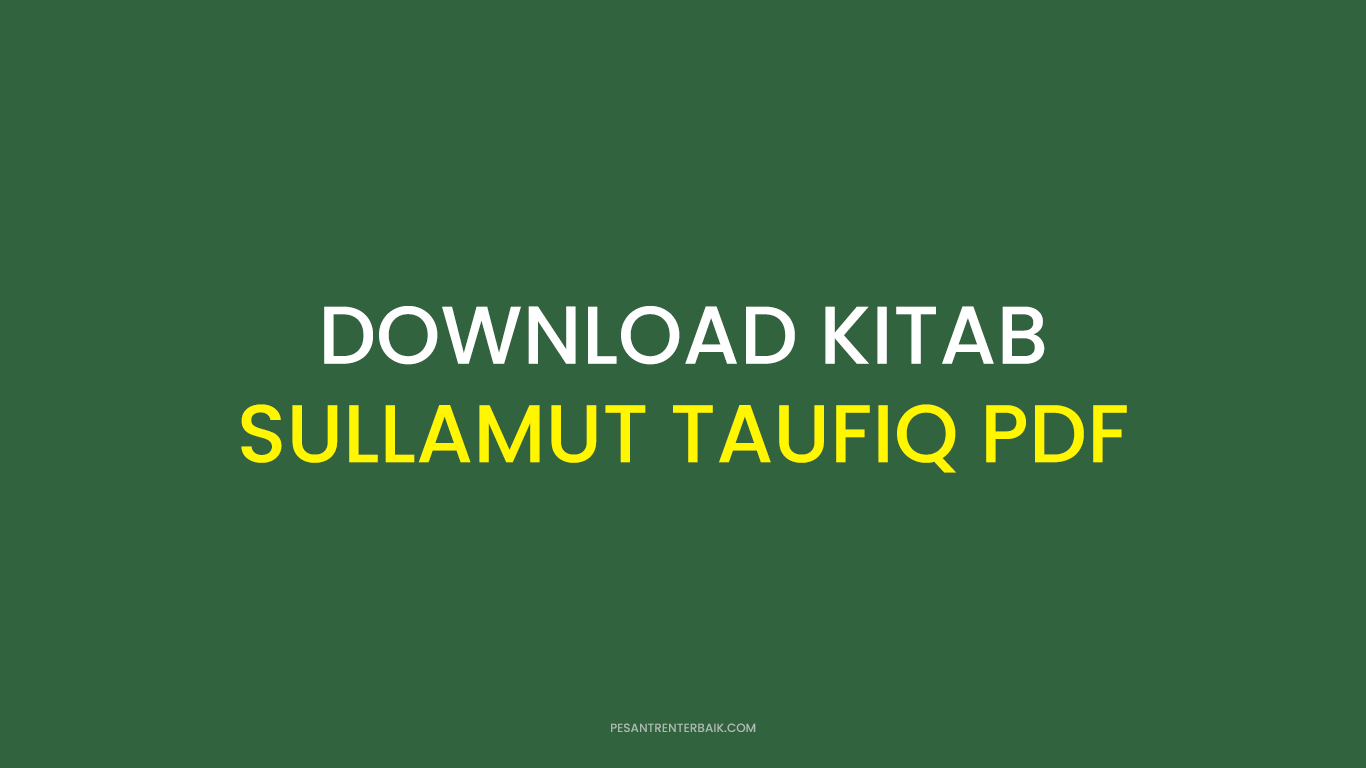 Download Kitab Sullamut Taufiq PDF