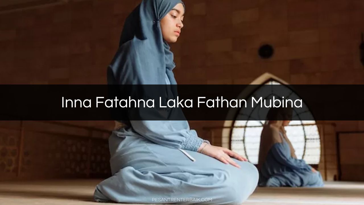 Inna Fatahna Laka Fathan Mubina