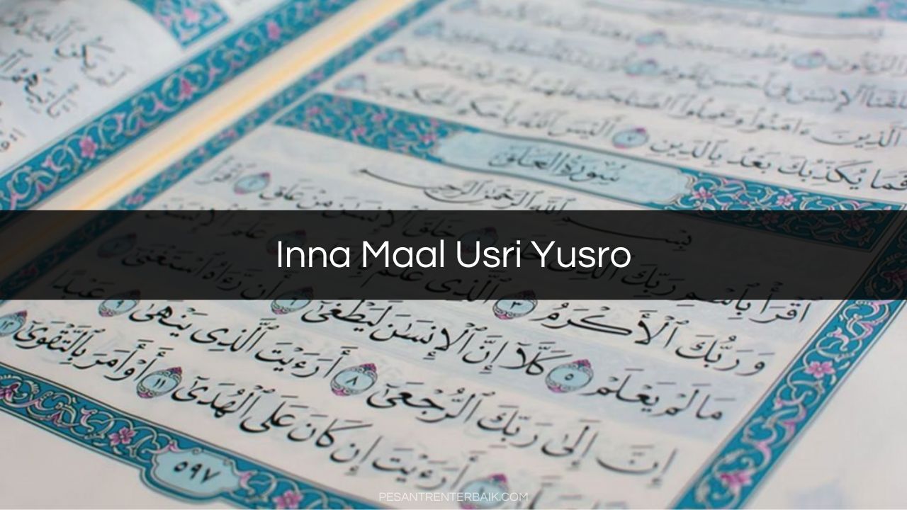 Inna Maal Usri Yusro