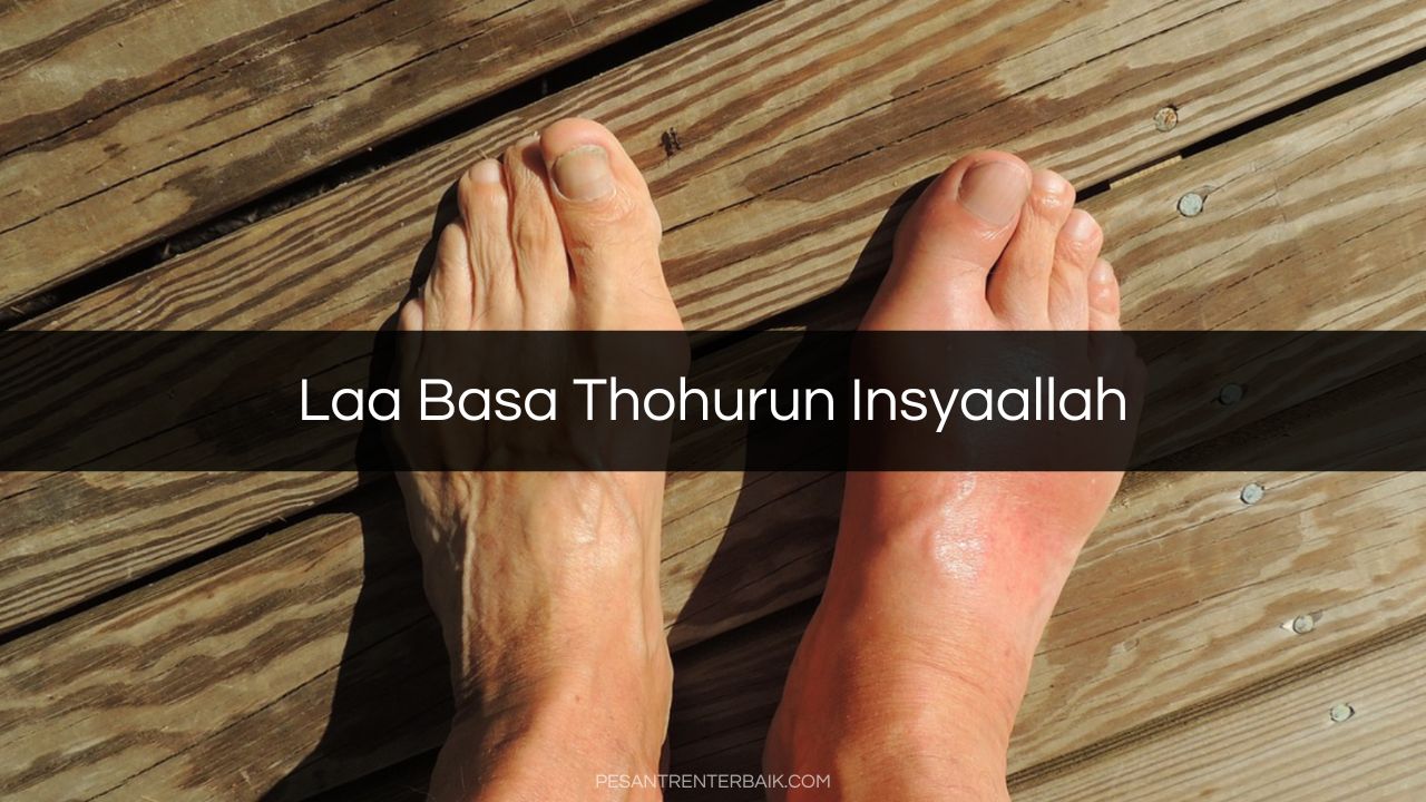 Laa Basa Thohurun Insyaallah