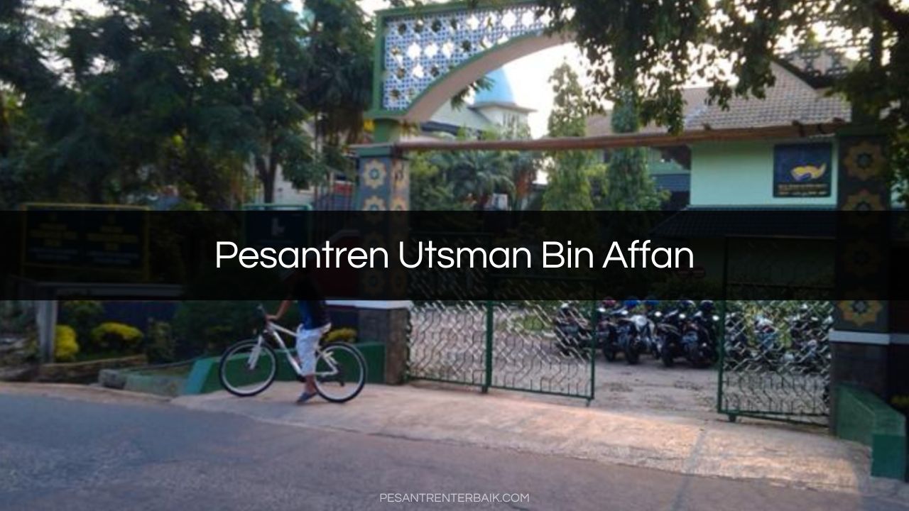 Pesantren Utsman Bin Affan