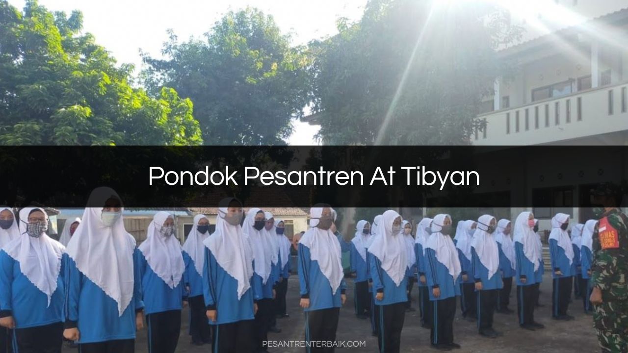 Pondok Pesantren At Tibyan