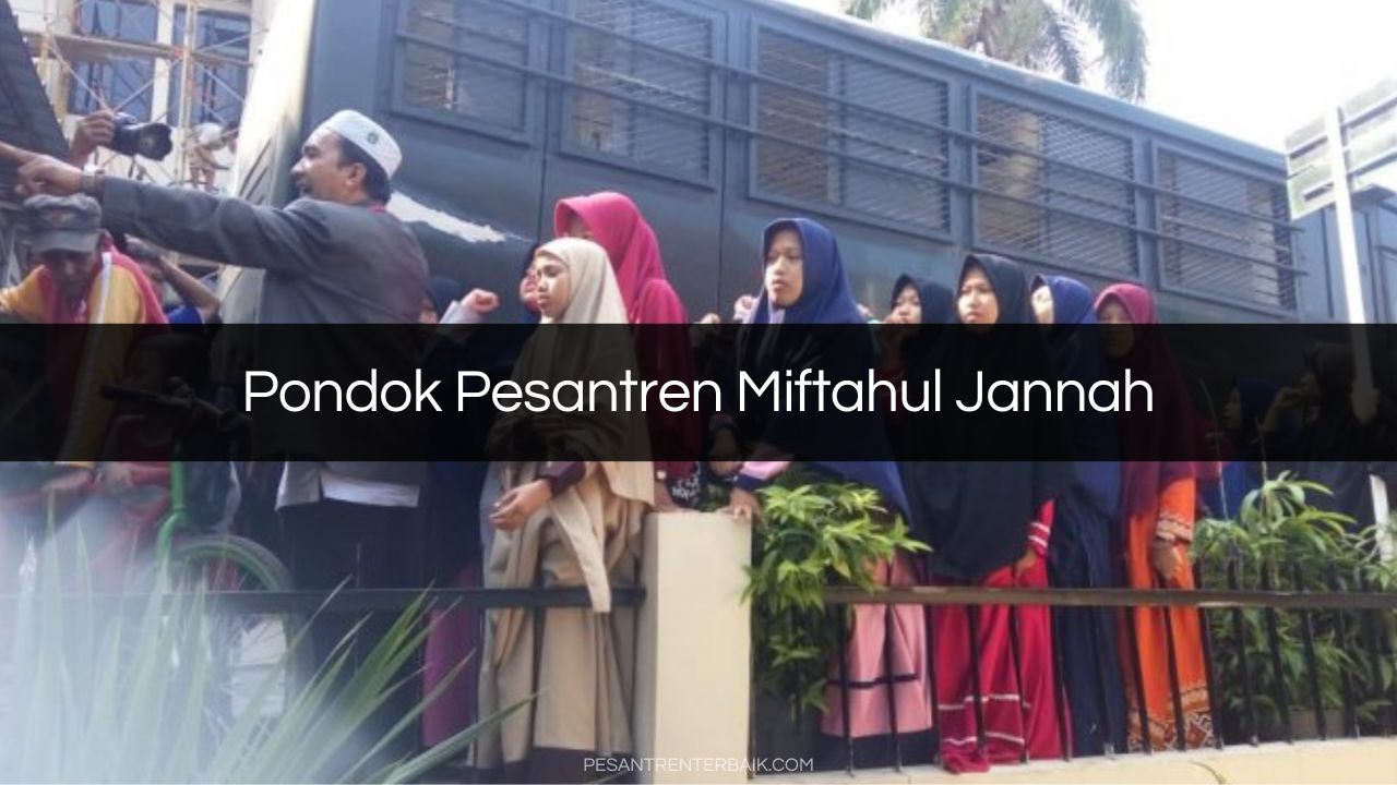 Pondok Pesantren Miftahul Jannah