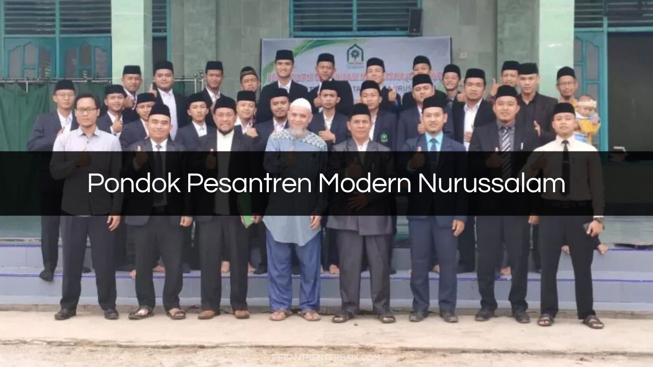 Pondok Pesantren Modern Nurussalam