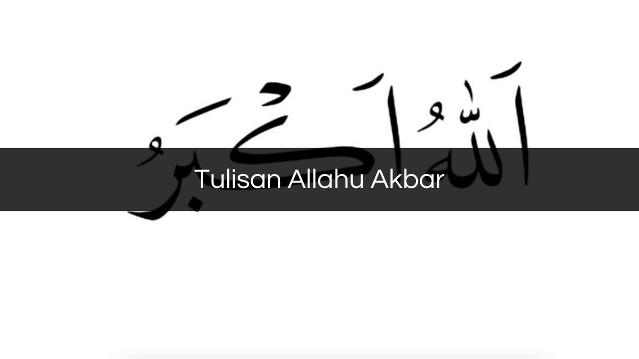 Tulisan Allahu Akbar